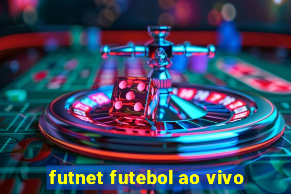 futnet futebol ao vivo